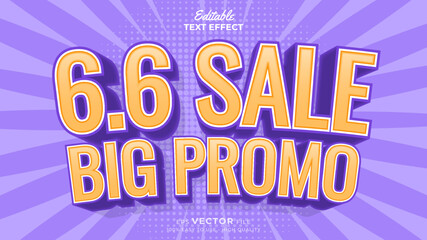 Editable text effect - 6.6 Promotion Sale 3d template style