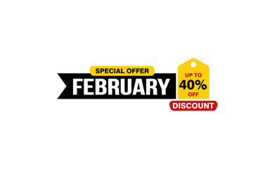 40 Percent FEBRUARY discount offer, clearance, promotion banner layout with sticker style. 
