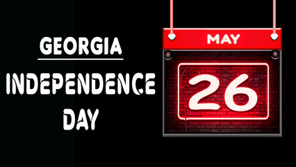 Happy Independence Day of Georgia, 26 May. World National Days Neon Text Effect on background