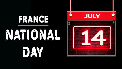 Happy National Day of France, 14 July. World National Days Neon Text Effect on background