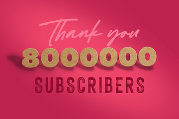 8000000 subscribers celebration greeting banner with  Hard card Cutted Design