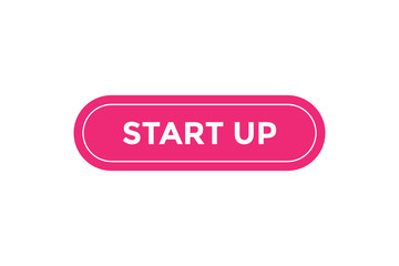 Start up button web banner templates. Vector Illustration
