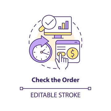 Check order concept icon. Be careful with transactions. Online investing abstract idea thin line illustration. Isolated outline drawing. Editable stroke. Arial, Myriad Pro-Bold fonts used