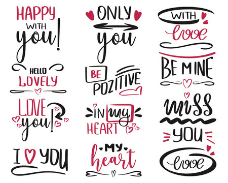 Handwritten romantic lettering about love. Bundle cute hand drawn quotes. Phrases for poster, greeting card, photo album. Valentines day collection. Calligraphy vector illustration
