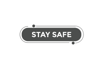 Stay safe button web banner templates. Vector Illustration
