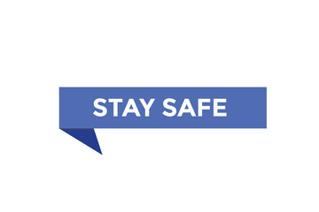 Stay safe button web banner templates. Vector Illustration
