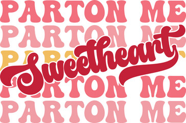Parton me sweetheart