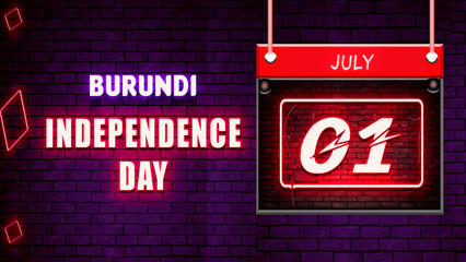 Happy Independence Day of Burundi, 01 July. World National Days Neon Text Effect on bricks background