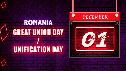 Happy Great Union Day / Unification Day of Romania, 01 December. World National Days Neon Text Effect on bricks background