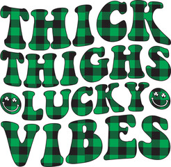 Thick thighs lucky vibes sublimation SVG Cut Files -St Patrick's day SVG, St Patrick's svg, sexy St Patrick's svg, Saint Patrick's Day Svg Shamrock svg, lucky svg
