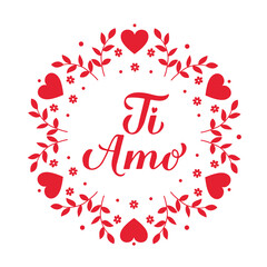 Ti Amo calligraphy hand lettering. I Love You inscription in Italian. Valentines day card. Vector template for poster, banner, postcard, greeting card, shirt, logo design, flyer, sticker, etc