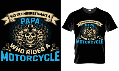 Motorcycle Typography T-shirt Vector Design. motivational and inscription quotes. perfect for print items and bags, posters, and cards. isolated on black background