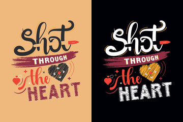 Shot through the heart - T-shirt Design, Vector design, Valentine's Day   © Muhammad Foysal