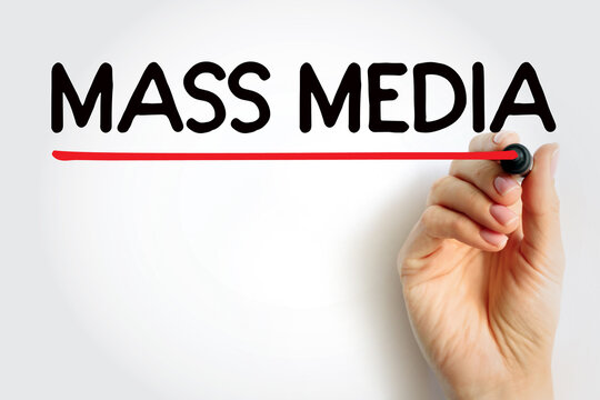 Mass Media Refers To A Diverse Array Of Media Technologies That Reach A Large Audience Via Mass Communication, Text Concept For Presentations And Reports