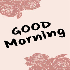 Vector illustration: Handwritten brush type lettering of Good Morning
