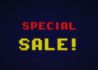 An 8-bit VHS retro videogame screen capture, with the text message Special Sale.
