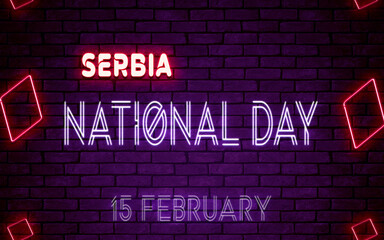 Happy National Day of Serbia, 15 February. World National Days Neon Text Effect on bricks background