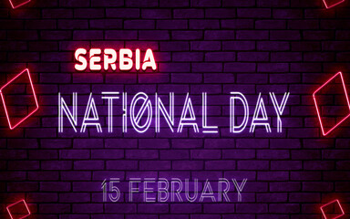 Obraz premium Happy National Day of Serbia, 15 February. World National Days Neon Text Effect on bricks background