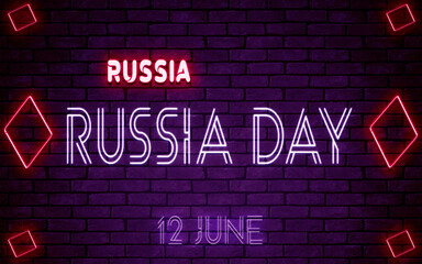 Fototapeta na wymiar Happy Russia Day of Russia, 12 June. World National Days Neon Text Effect on bricks background