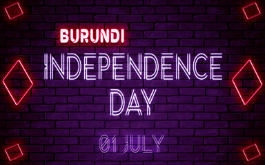 Happy Independence Day of Burundi, 01 July. World National Days Neon Text Effect on bricks background
