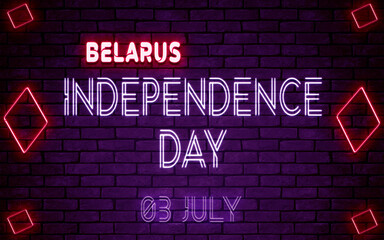 Happy Independence Day of Belarus, 03 July. World National Days Neon Text Effect on bricks background
