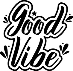 Good Vibe Hand Lettering