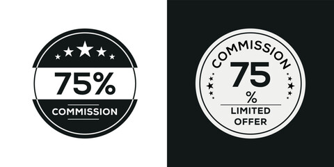 Fototapeta na wymiar 75% Commission limited offer, Vector label.