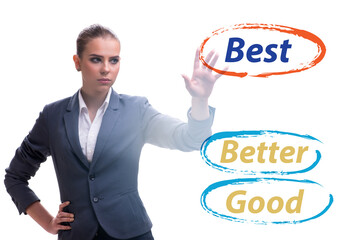 Businesswoman in good better and best concept