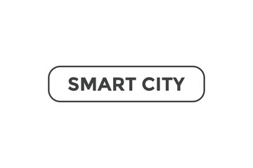 Smart city button web banner templates. Vector Illustration
