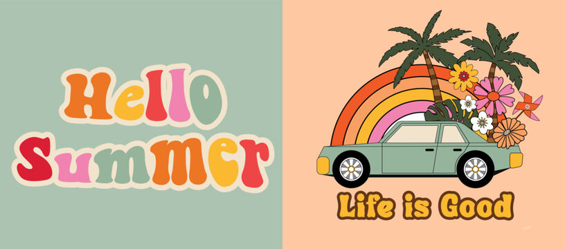 Hello Summer retro graphic set of two illustrations. Summer time graphic with car, rainbow, palm trees, flowers and inspirational quote. Hippie style illustration print for T shirt design, poster