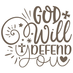 God Will Defend You