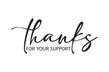 Thanks for your support handwritten vector lettering