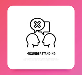 Misunderstanding in conversation between two persons. People are talking and in one speech bubble is cross mark. Conflict, disagreement. Modern vector illustration.