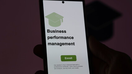 Business performance management program. A student enroll in courses to study, to learn a new skill and pass certification.