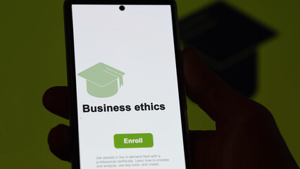 Business ethics program. A student enroll in courses to study, to learn a new skill and pass certification.