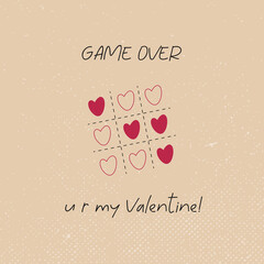 St. Valentine's Day card. Tic-tac-toe game. You are my Valentine. Love message. Love celebration. Viva Magenta color