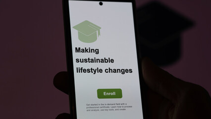 Making sustainable lifestyle changes program. A student enroll in courses to study, to learn a new skill and pass certification. - obrazy, fototapety, plakaty