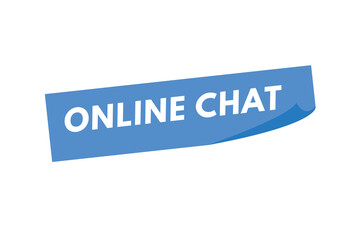 online chat text Button. online chat Sign Icon Label Sticker Web Buttons