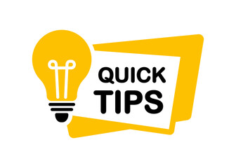 Quick tips icon. Quick tips logo with light bulb. Helpful and top tips badge. Vector