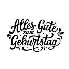 Happy Birthday in German. Hand lettering text isolated on white background. Vector typography for cards, banners, balloons, posters, party decorations