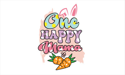 One Happy Mama Sublimation t-shirt Design