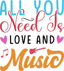 all you need is love and music