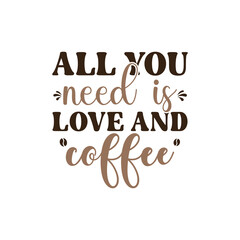 All you need is love and coffee