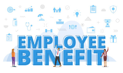 employee benefits concept with big words and people surrounded by related icon with blue color style