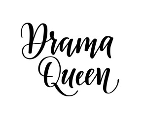 Drama queen. Hand-drawn phrase on transparent background