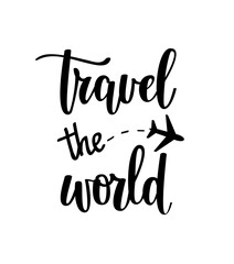 Travel the world inspirational saying. Modern calligraphy design on transparent background