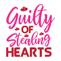 Guilty Of Stealing Hearts