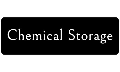 Chemical storage sign and labels