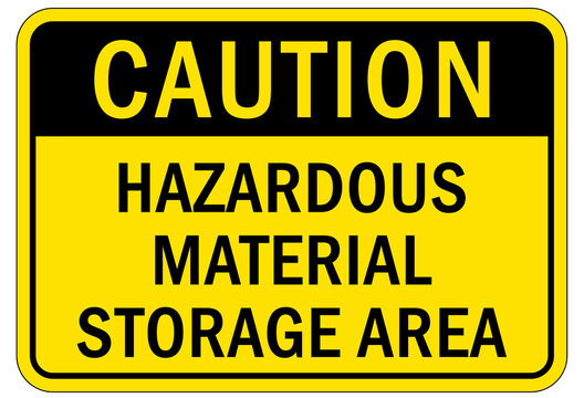 Hazard storage sign and labels hazardous material storage area