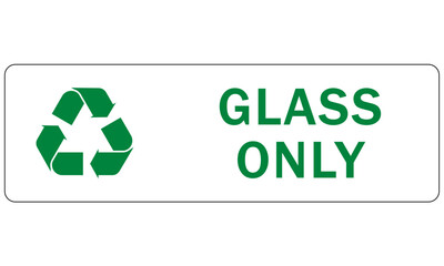 Recycle sign and labels  glass bottle jars recycling glass only